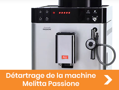 Détartrage de la machine Melitta Caffeo Passione